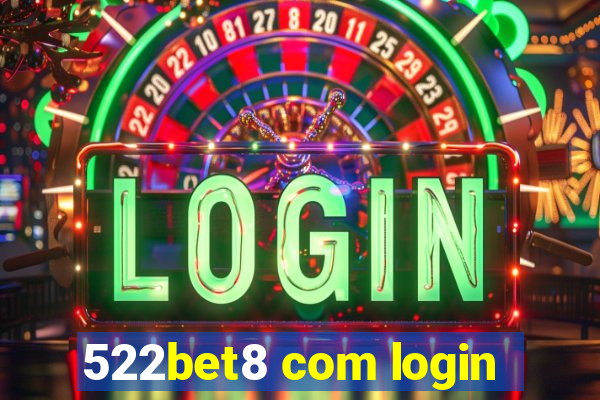 522bet8 com login